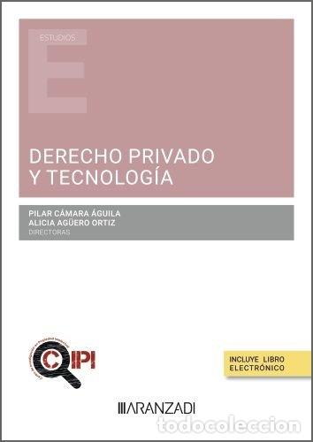 Libri: DERECHO PRIVADO Y TECNOLOGIA - PILAR CAMARA AGUILA