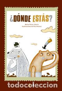 Libri: DONDE ESTAS - PEREZ I SIERRA, MARTA