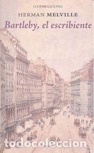 Livres: BARTLEBY EL ESCRIBIENTE - MELVILLE, HERMAN