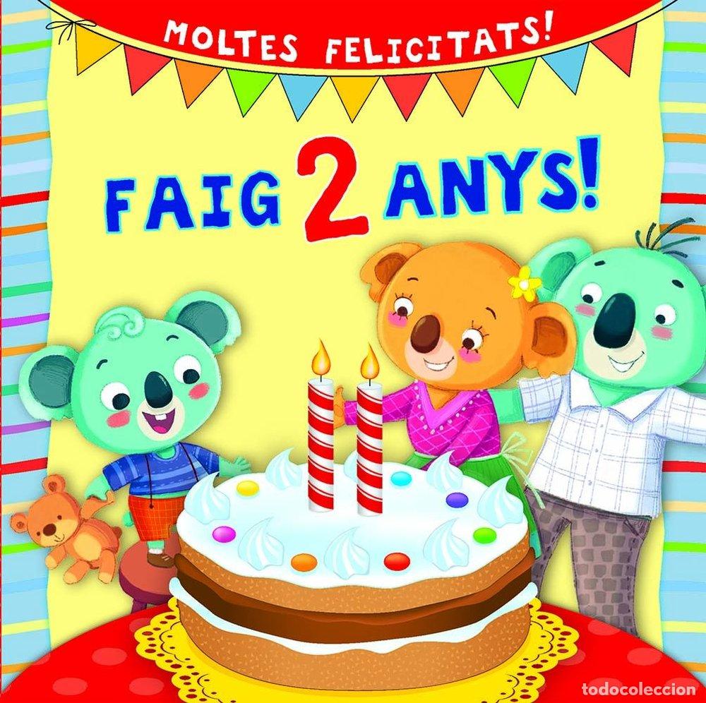 Livres: FAIG 2 ANYS - D'ACHILLE, SILVIA
