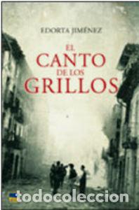Libros: CANTO DE LOS GRILLOS, EL - JIMENEZ ORMAETXEA, EDORTA