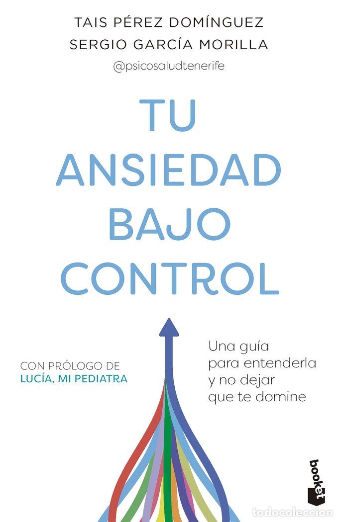 Livros: TU ANSIEDAD BAJO CONTROL - TAIS PEREZ DOMINGUEZ