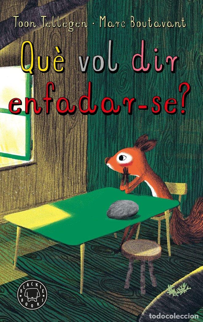 Libri: QUE VOL DIR ENFADAR SE - TELLEGEN, TOON
