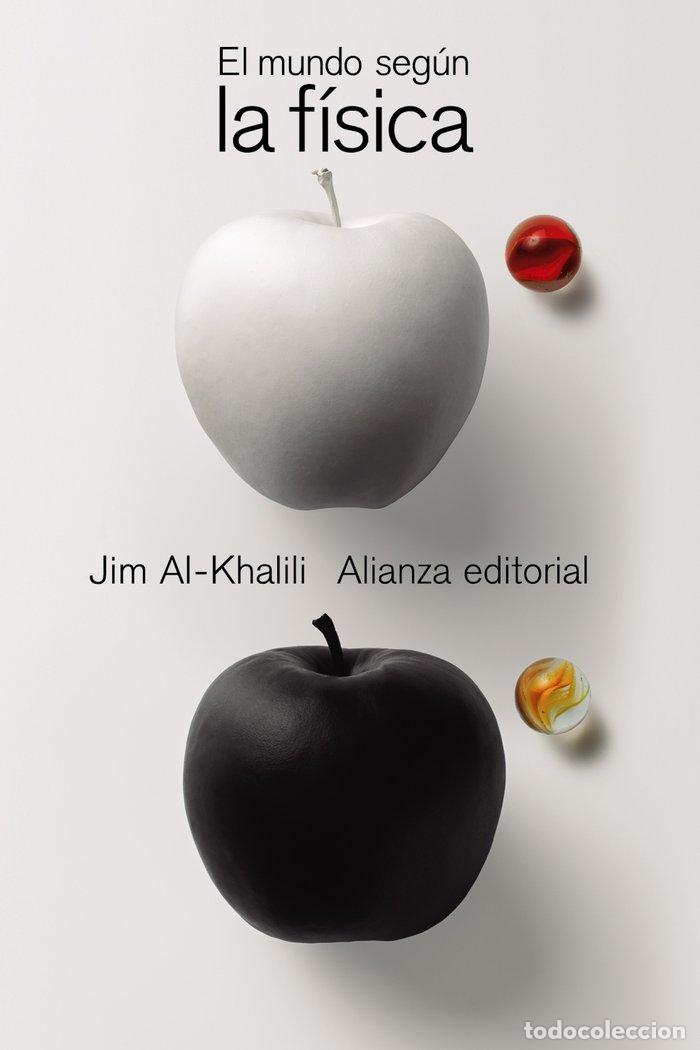 Livres: EL MUNDO SEGUN LA FISICA - AL-KHALILI, JIM