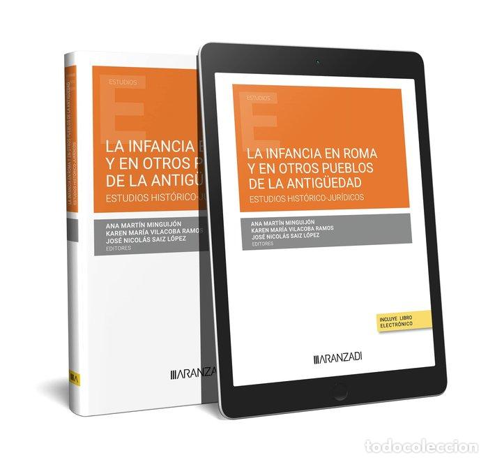 Libri: LA INFANCIA EN ROMA Y EN OTROS PUEBLOS DE LA ANTIGUEDAD ESTU - ANA ROSA MARTIN MINGUIJON