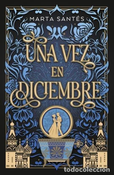 Libri: UNA VEZ EN DICIEMBRE - SANTES, MARTA