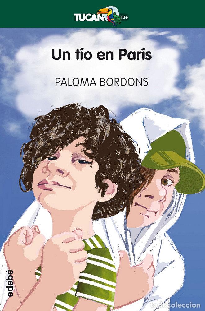 Libri: UN TIO EN PARIS - BORDONS GANGAS, PALOMA