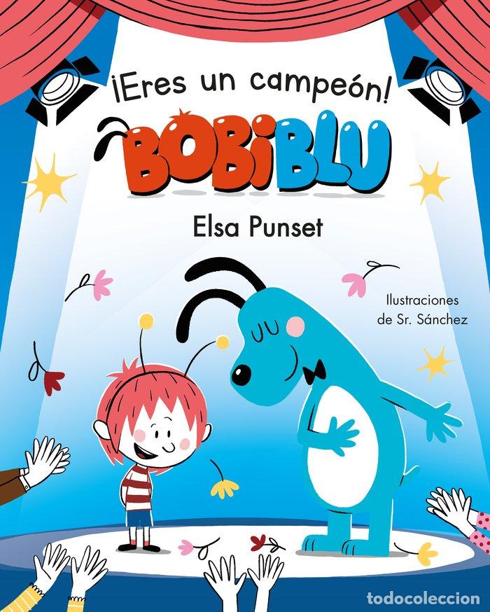 Libri: ERES UN CAMPEON, BOBIBLU - PUNSET, ELSA