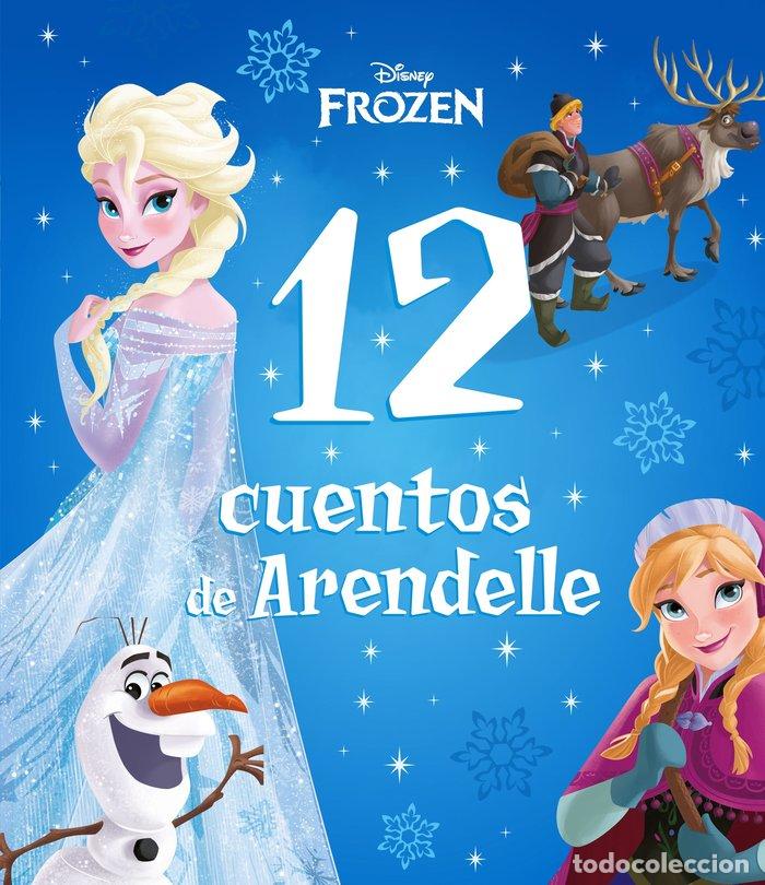 Livres: FROZEN 12 CUENTOS DEL REINO DE ARENDELLE - DISNEY