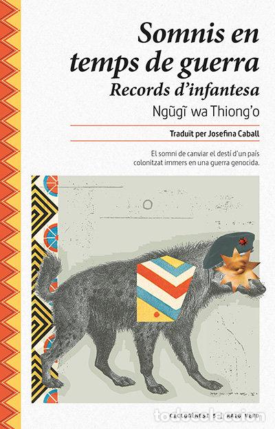 books: SOMNIS EN TEMPS DE GUERRA - WA THIONGO, NGURI