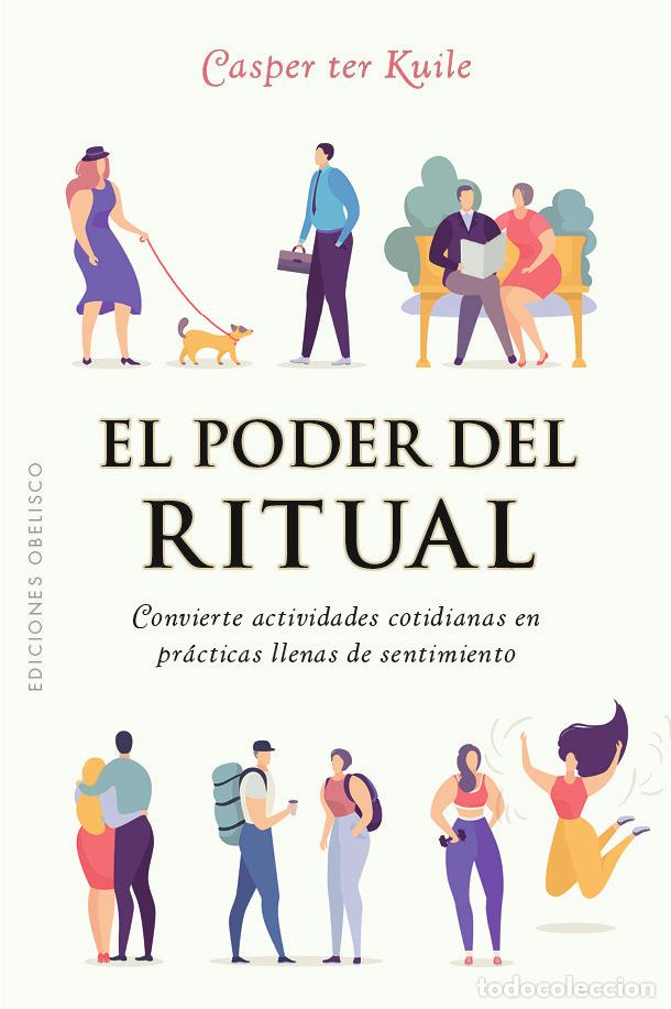 Libros: EL PODER DEL RITUAL - TER KUILE, CASPER