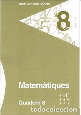 Livres: MATEMATIQUES QUADERN 8 - CANALS, MARIA ANT&Atilde;NIA