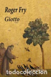 Libri: GIOTTO - FRY, ROGER.