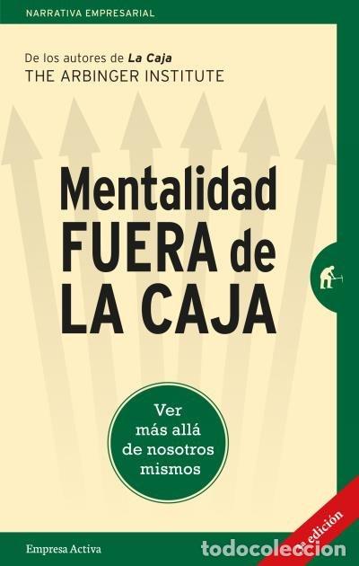 Libri: MENTALIDAD FUERA DE LA CAJA - ARBINGER INSTITUTE, THE