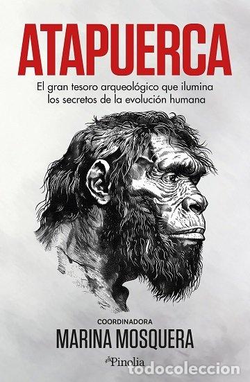 Libri: ATAPUERCA - MOSQUERA, MARINA