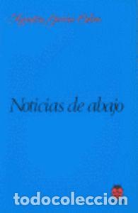 Libros: NOTICIAS DE ABAJO - GARCIA CALVO, AGUSTIN