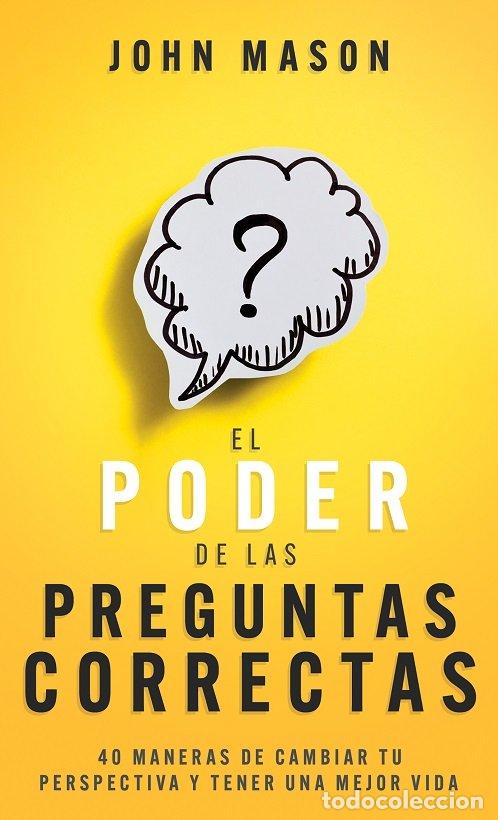 Livres: EL PODER DE LAS PREGUNTAS CORRECTAS - JOHN MASON
