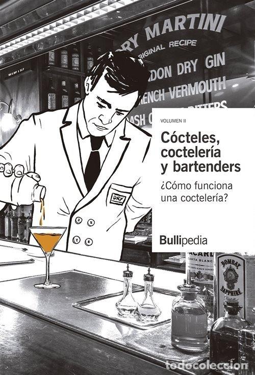 Livres: COCTELES COCTELERIA Y BARTENDERS VOL 2 - BULLIPEDIA