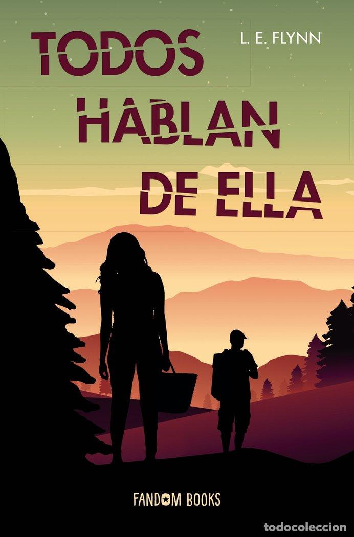 Livros: TODOS HABLAN DE ELLA - FLYNN, L. E.