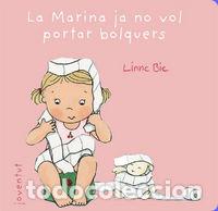 Livros: MARINA JA NO VOL PORTAR BOLQUERS,LA - BIE, LINNE