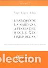 Livros: L?EXPANSIO DE LA SARDANA S FINALS SEGLE XIX I INICIS XX - LOPEZ LLUIS, &middot;NGEL