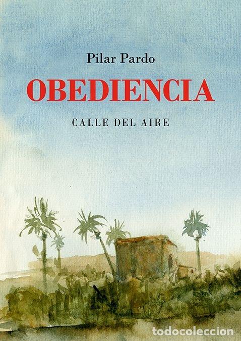 books: OBEDIENCIA - PARDO, PILAR