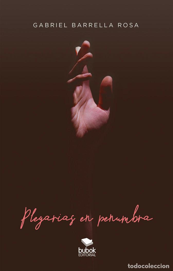 books: PLEGARIAS EN PENUMBRA - BARELLA ROSA, GABRIEL