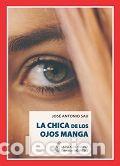 books: CHICA DE LOS OJOS MANGA,LA - SAU MARTIN, JOSE ANTONIO