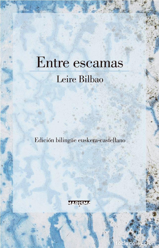 books: ENTRE ESCAMAS - BILBAO, LEIRE