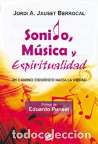books: SONIDO MUSICA Y ESPIRITUALIDAD - JAUSETBERROCAL, JORDIA.
