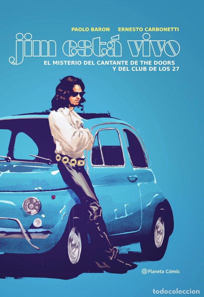 books: JIM LIVES EL MISTERIO DEL CANTANTE DE THE DOORS Y EL CLUB D - BARON, PAOLO