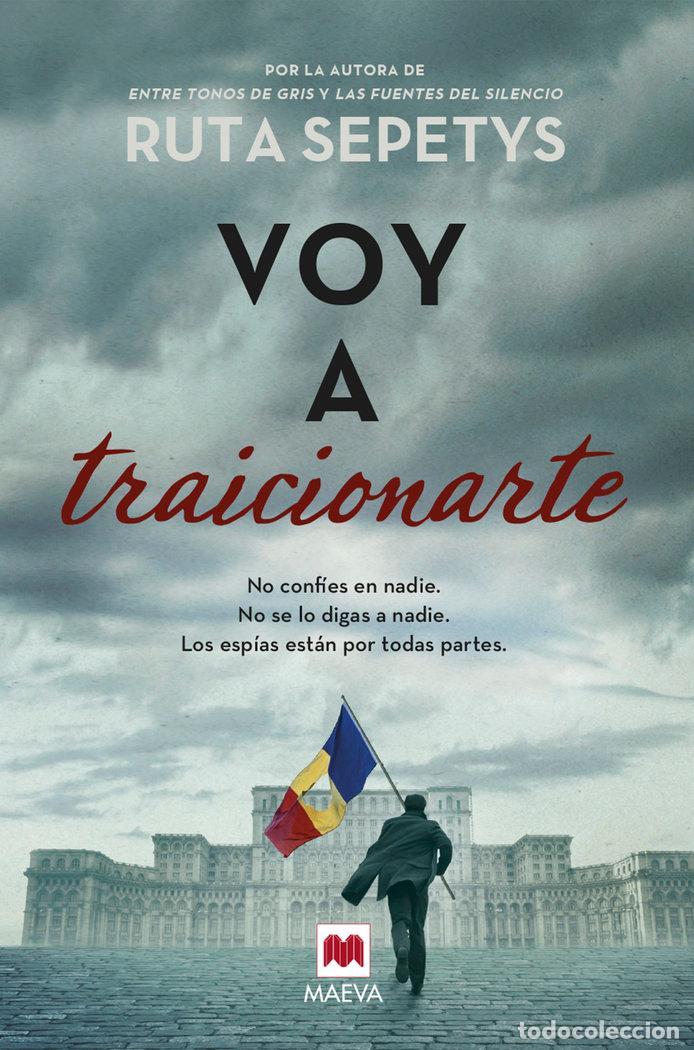 Libros: VOY A TRAICIONARTE - SEPETYS, RUTA