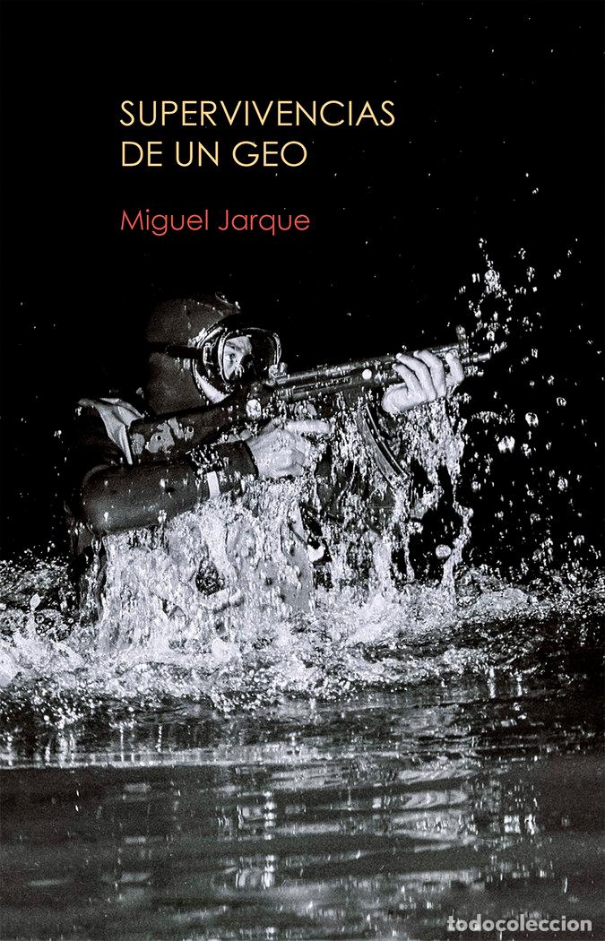 Libri: SUPERVIVENCIAS DE UN GEO - JARQUE ANTON, MIGUEL
