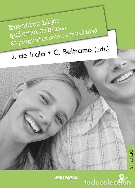 Libri: NUESTROS HIJOS QUIEREN SABER - JOKIN DE IRALA ESTEVEZ