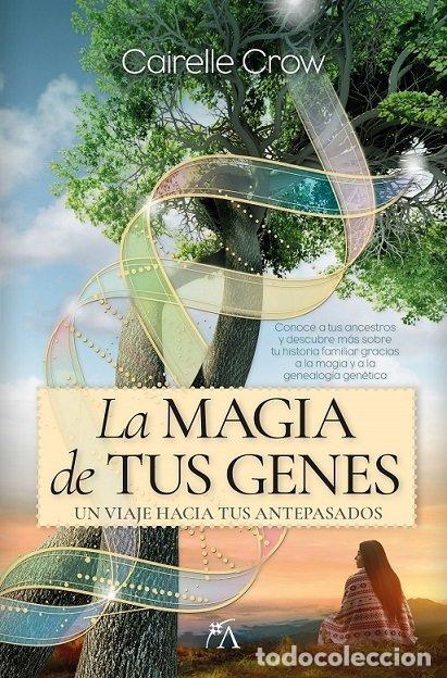 Libri: MAGIA DE TUS GENES,LA - CROW, CAIRELLE
