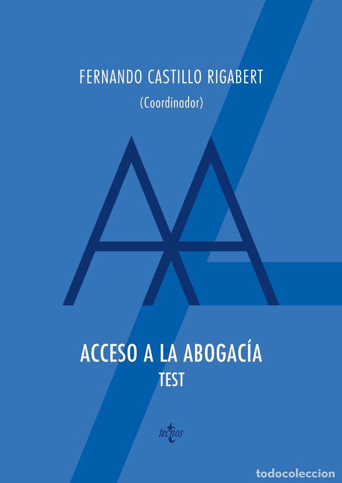 Libri: ACCESO A LA ABOGACIA TEST - CASTILLO RIGABERT, FERNANDO