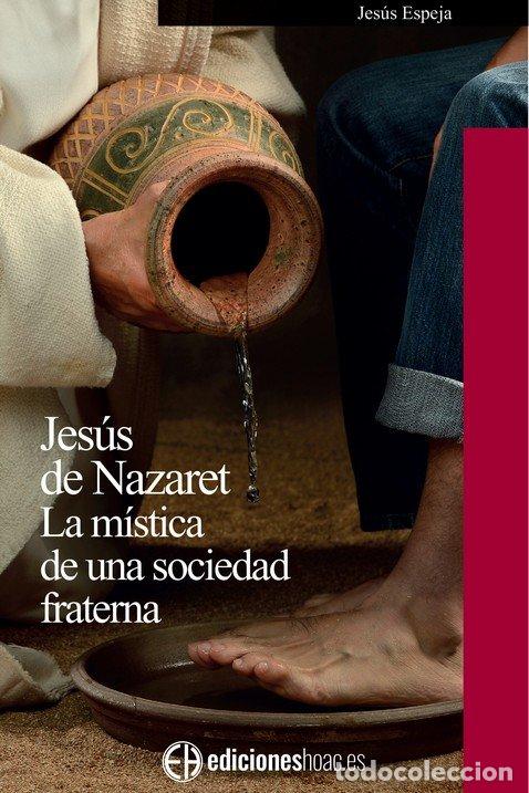 Libros: JESUS DE NAZARET - ESPEJA PARDO, JESUS