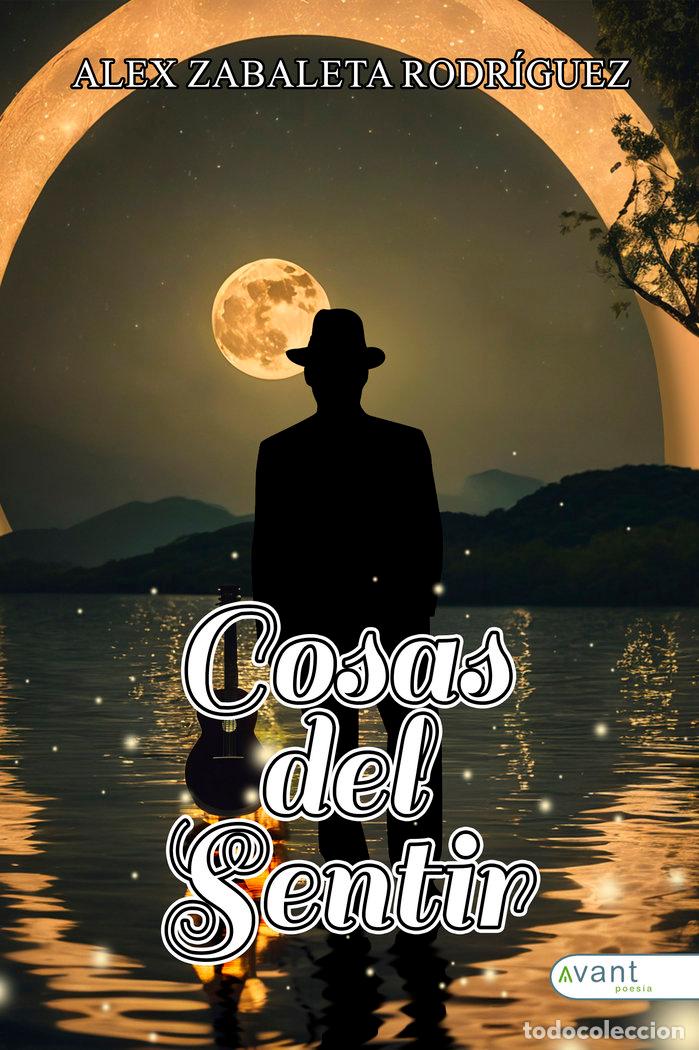 Libros: COSAS DEL SENTIR - ZABALETA RODRIGUEZ, ALEX