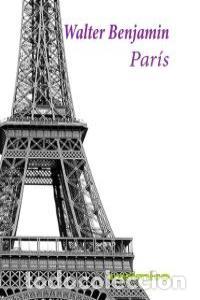 Libros: PARIS - BENJAMIN, WALTER