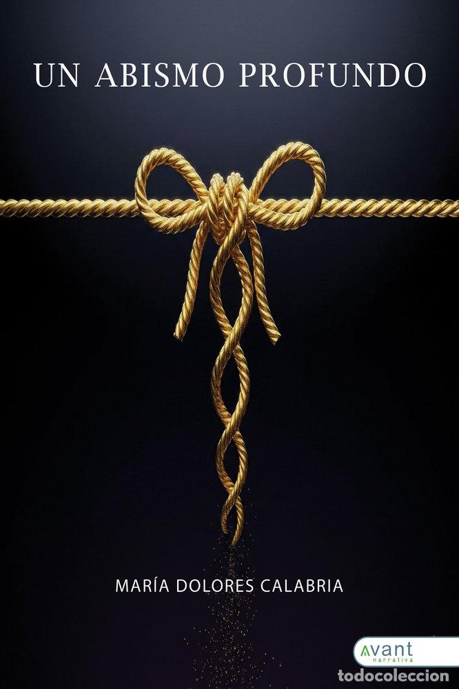 Libri: UN ABISMO PROFUNDO - CALABRIA, MARIA DOLORES