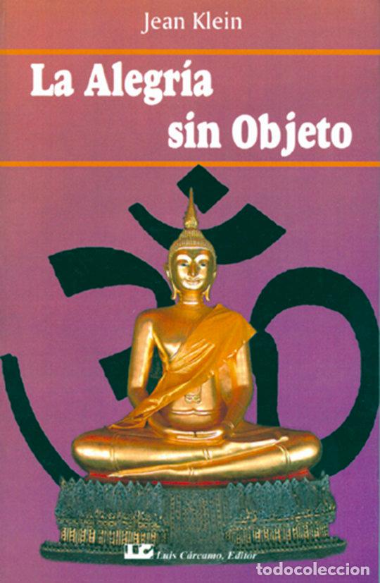 books: LA ALEGRIA SIN OBJETO - KLEIN, JEAN