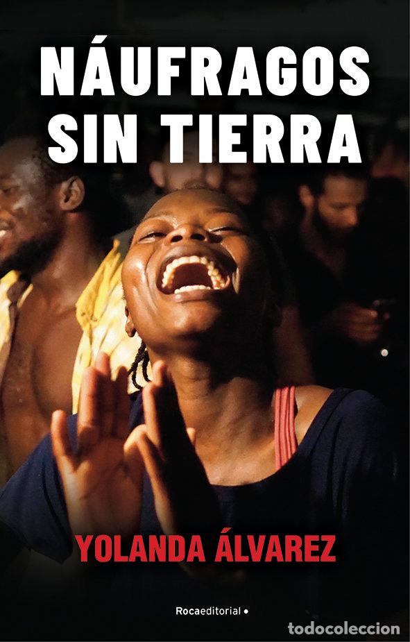 Libros: NAUFRAGOS SIN TIERRA - ALVAREZ, YOLANDA