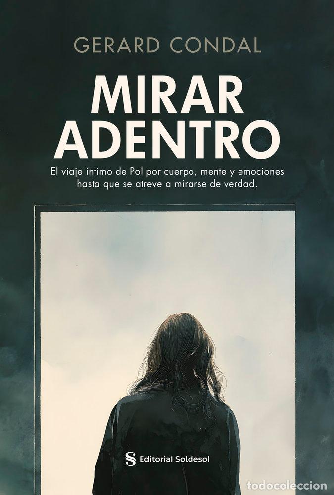 Libros: MIRAR ADENTRO - CONDAL GOMEZ, GERARD