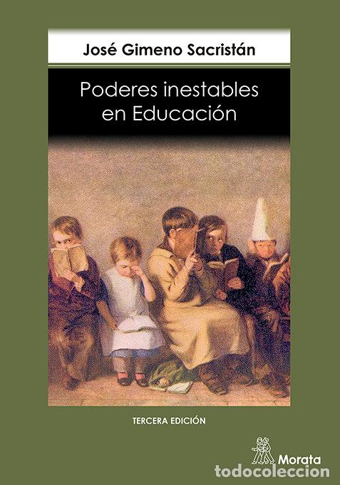 Libros: PODERES INESTABLES EN EDUCACION - GIMENO SACRISTAN, J.