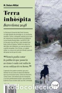Libros: TERRA INHOSPITA. BARCELONA 2048 - MILLAT LLUS&middot;, M. DOLORS