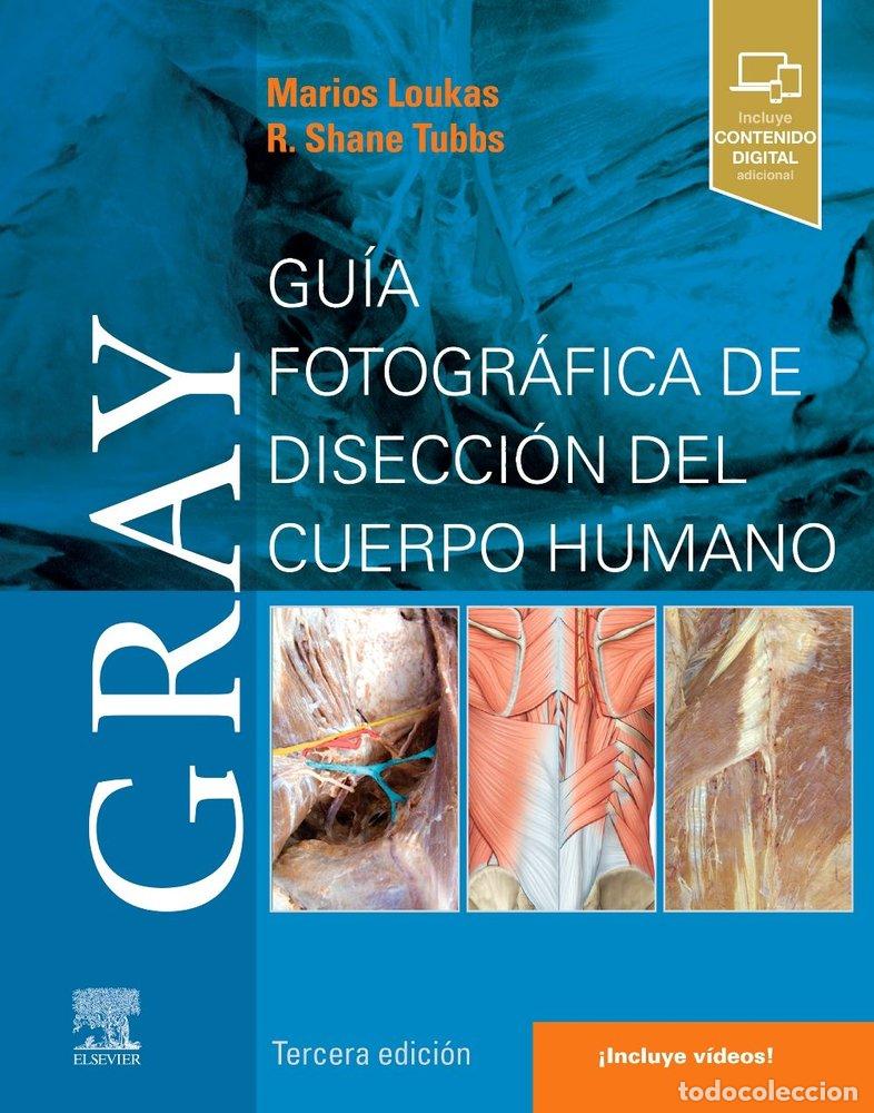 Livres: GRAY GUIA FOTOGRAFICA DE DISECCION DEL CUERPO HUMANO 3&ordf; ED - LOUKAS, M