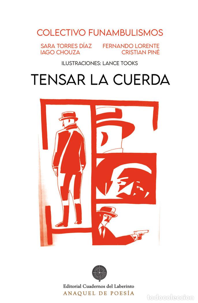 Livres: TENSAR LA CUERDA - CHOUZA, IAGO