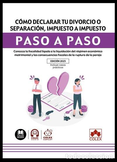 Livres: COMO DECLARAR TU DIVORCIO O SEPARACION IMPUESTO A IMPUESTO - AA.VV