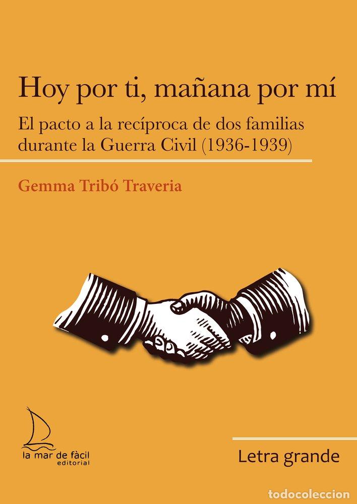 Livres: HOY POR TI MA&Ntilde;ANA POR MI - TRIBO TRAVERIA, GEMMA