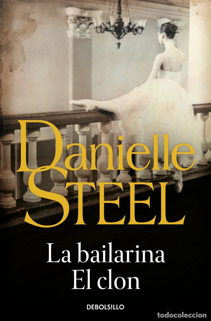 Libros: BAILARINA EL CLON DBBS - STEEL, DANIELLE